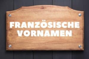 Französische Vornamen