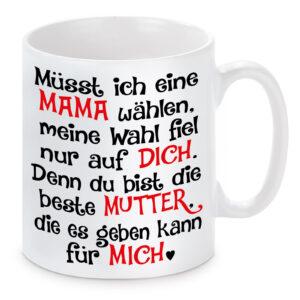 Tasse Modell: Müsst ich wählen...