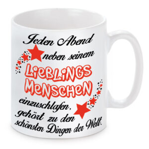 Tasse Modell: Jeden Abend einzuschlafen...